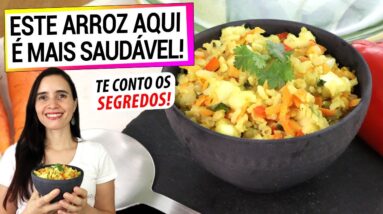 SÓ FAÇO ARROZ ASSIM AGORA! TÊM TANTOS BENEFÍCIOS QUE NÃO PAREI MAIS DE FAZER!