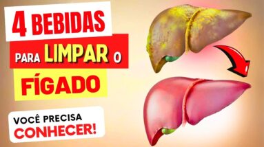 4 BEBIDAS CASEIRAS para LIMPAR O FÍGADO RÁPIDO e Saudável