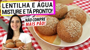 SE TEM LENTILHA E ÁGUA, NÃO COMA PÃO COM ESTA RECEITA SUPER FÁCIL! SEM GLÚTEN E VEGANO!