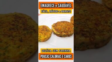 JANTAR com POUCAS CALORIAS e LOW CARB - Delícia Fácil, Rápida, Barata (Sem Farinha)