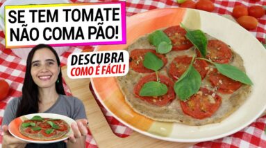 SE TEM TOMATE E UMA FRIGIDEIRA, FAÇA ISSO E NÃO COMA MAIS PÃO! FÁCIL, SAUDÁVEL E SEM GLÚTEN!