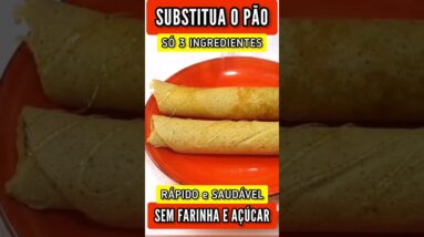 SUBSTITUA O PÃO! Só 3 Ingredientes - SEM FARINHA, AÇÚCAR E LEITE - Fácil e Rápido