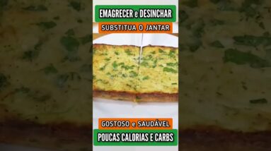 Jantar para EMAGRECER e DESINCHAR - Delícia com Poucas Calorias e Carboidratos, Fácil e Saudável