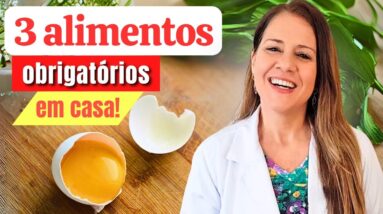 3 ALIMENTOS que NÃO PODEM FALTAR NA SUA CASA (e como usar certo!)