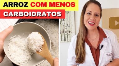 ARROZ COM MENOS CARBOIDRATOS - Faça DESSA FORMA e vai AMAR os RESULTADOS!