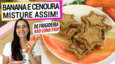 NA FRIGIDEIRA, JUNTE BANANA E CENOURA E NÃO COMA PÃO! SEM GLÚTEN E VEGANO, É FÁCIL!