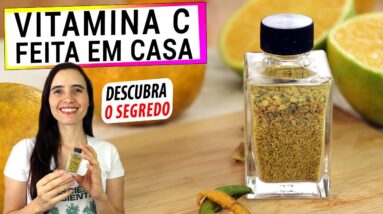 FAÇA SUA VITAMINA C EM CASA! FÁCIL, NUNCA JOGUE FORA ESTA CASCA!