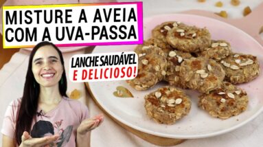 MISTURE A AVEIA COM A UVA PASSA NA FRIGIDEIRA! NUNCA VI LANCHE MAIS FÁCIL E SAUDÁVEL!