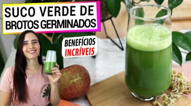 ESTE SUCO DE BROTO GERMINADO É SAÚDE GARANTIDA! DESCUBRA O SUCO PODEROSO RICO EM ANTIOXIDANTES!