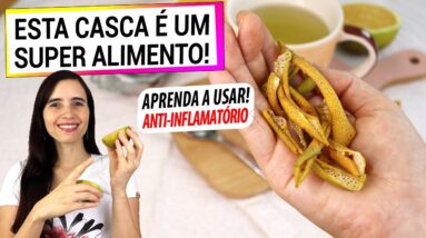 ESTA CASCA FAZ ESTE CHÁ SUPER ANTI-INFLAMATÓRIO E VOCÊ ESTÁ JOGANDO FORA! DESCUBRA OS BENEFÍCIOS!