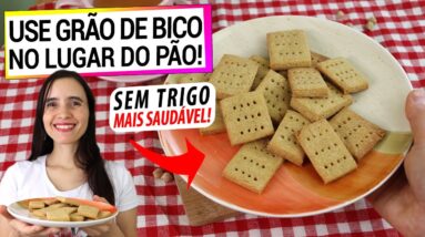 NÃO COMA PÃO, USE GRÃO DE BICO! MUITO MAIS SAUDÁVEL, SEM GLÚTEN E VEGANO, SÓ VANTAGEM!