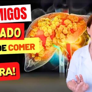 6 INIMIGOS DO FÍGADO - Pare AGORA de Comer! SUBSTITUA ASSIM