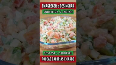 EMAGRECER e DESINCHAR! Substitua o Jantar com Poucas Calorias e Carboidratos - Delícia Fácil