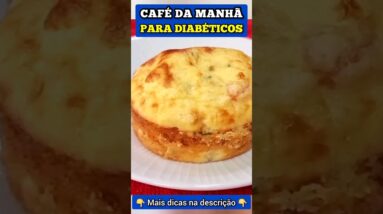 CAFÉ DA MANHÃ para DIABÉTICOS - Baixar o Açúcar no Sangue