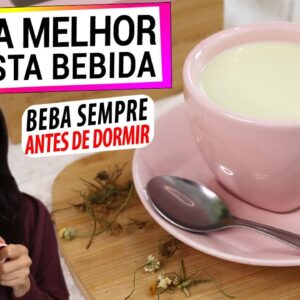 BEBA SEMPRE ANTES DE DORMIR! ESTA BEBIDA CALMANTE TE AJUDA A DORMIR MELHOR! FÁCIL E DELICIOSA!