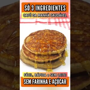 Panqueca FIT de 3 INGREDIENTES! Sem Farinha, Açúcar e Leite - Fácil e Deliciosa no Café da Manhã