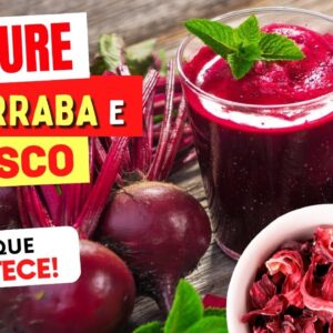 INCRÍVEL! Misture BETERRABA com HIBISCO e VEJA O QUE ACONTECE!