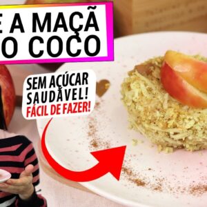 SÓ MISTURE MAÇÃ E COCO ASSIM! ESTE LANCHE SAUDÁVEL É INACREDITÁVEL DE FÁCIL!