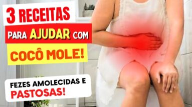 3 RECEITAS para COCO MOLE (Fezes Amolecidas, Pastosas ou Diarreia) - Alimentos, Dicas e Cuidados