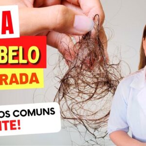 10 Coisas que ACELERAM A QUEDA DE CABELO e A MAIORIA NÃO SABE!