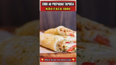 ERRO ao PREPARAR TAPIOCA - Não Faça Isso!