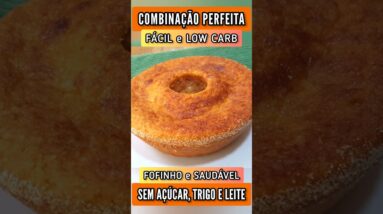 FÁCIL e LOW CARB - SEM AÇÚCAR, FARINHA E LEITE - Combinação Perfeita!