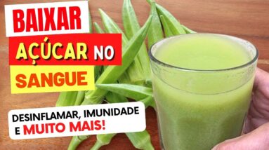 O INCRÍVEL SUCO DE QUIABO! USE ASSIM e Veja o que ACONTECE! Benefícios e Dicas