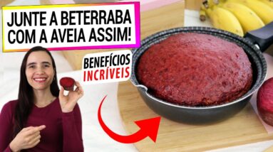 JUNTE ASSIM A BETERRABA COM A AVEIA NA FRIGIDEIRA! BENEFICIA SUA SAÚDE, LANCHE MUITO SAUDÁVEL!