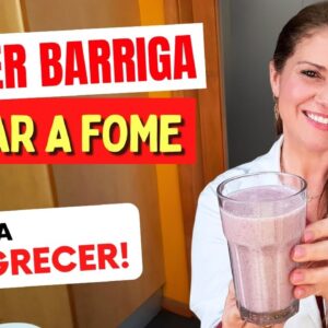 Vitamina para PERDER BARRIGA Rápido - Tira a Fome, ajuda a Emagrecer, Gostosa, Saudável e Low Carb