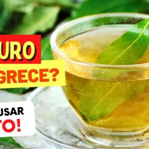 CHÁ DE LOURO EMAGRECE? Como Ajuda? Como Usar Certo?