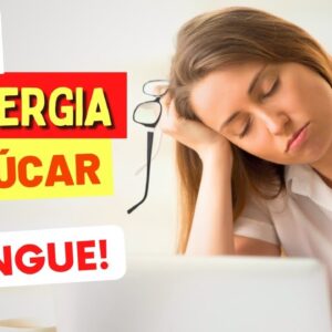 FALTA DE ENERGIA e AÇÚCAR NO SANGUE - O que você PRECISA SABER!