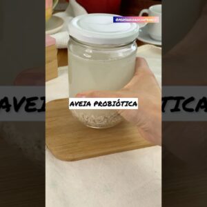 Anti-inflamatório e probiótico, muito mais fácil que kefir! Só aveia e água!