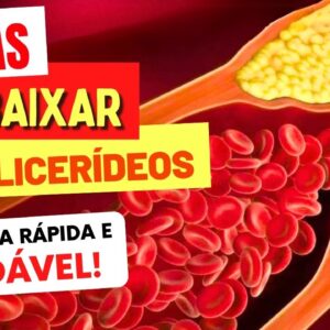 7 CHÁS para BAIXAR TRIGLICERÍDEOS ALTO! Os Melhores e Com Usar!