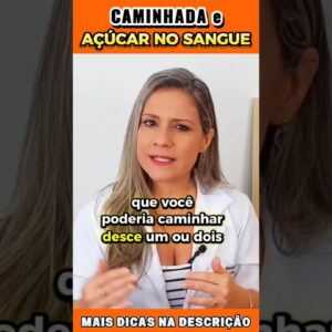 Caminhada e Açúcar no Sangue