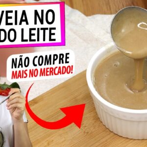 TEM AVEIA? BATA ASSIM NO LIQUIDIFICADOR E NUNCA MAIS COMPRE NO MERCADO! MAIS SAUDÁVEL E SEM LACTOSE!