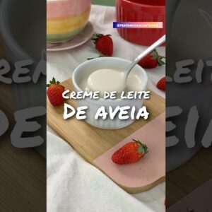 Use aveia pra fazer creme de leite! Não compre no mercado!