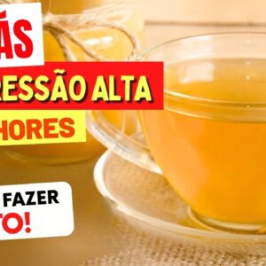 7 Melhores CHÁS PARA PRESSÃO ALTA - Benefícios, Como Preparar e Como Tomar