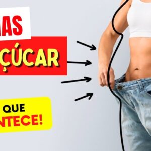 30 DIAS SEM AÇÚCAR - Veja o que ACONTECE com sua SAÚDE e CORPO! (Faça Assim!)