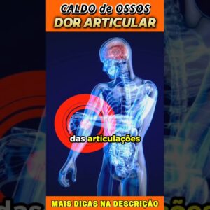 Caldo de ossos para Dor Articular