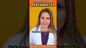 Controle seus pensamentos