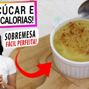 DIMINUA O AÇÚCAR E PERCA PESO COM ESTA SOBREMESA BAIXA EM CALORIAS! SÓ 1 INGREDIENTE E SEM AÇÚCAR!