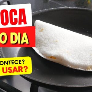 TAPIOCA TODO DIA - O Que Acontece? COMO USAR CERTO!