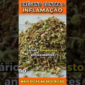 Orégano Contra a Inflamação