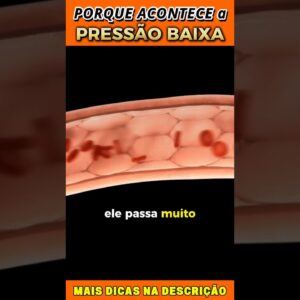 PRESSÃO BAIXA: Entenda as CAUSAS