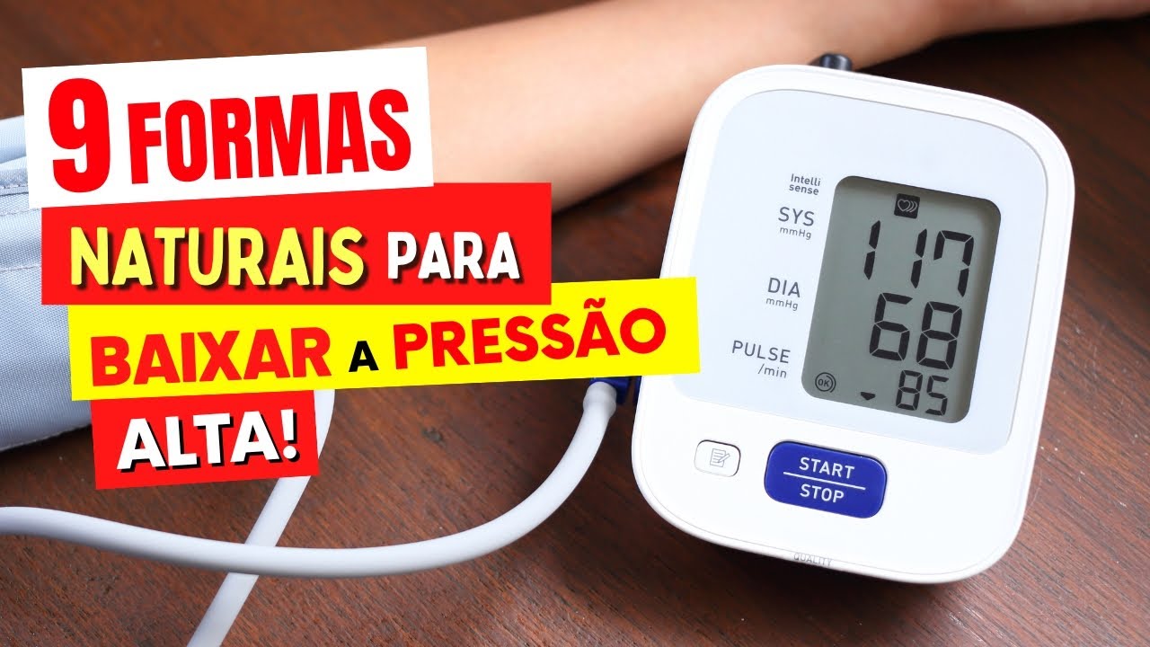 PRESSÃO ALTA? 9 Maneiras NATURAIS de Baixar a Pressão Arterial – SEM ...